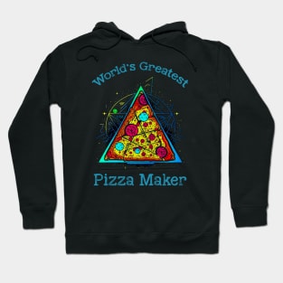 World's Greatest Pizza Maker Hoodie